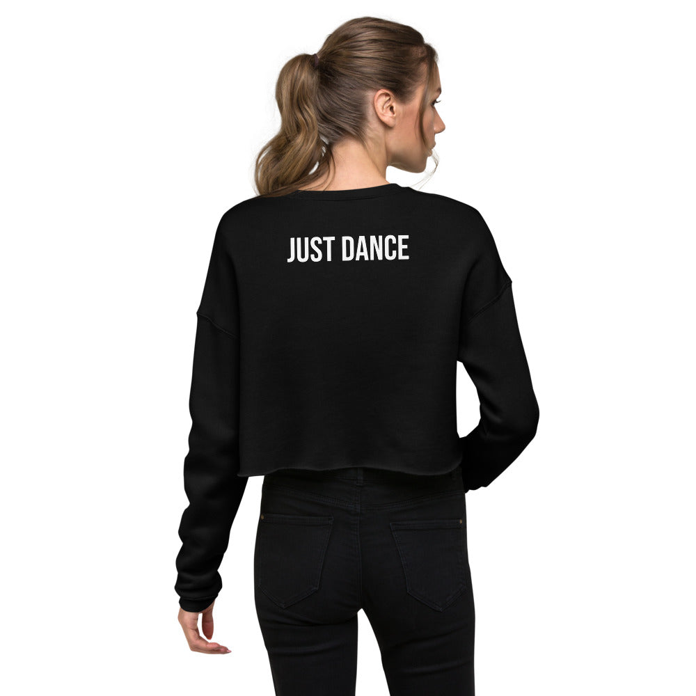 Flaunt Gogo JUST DANCE Crop Sweatshirt